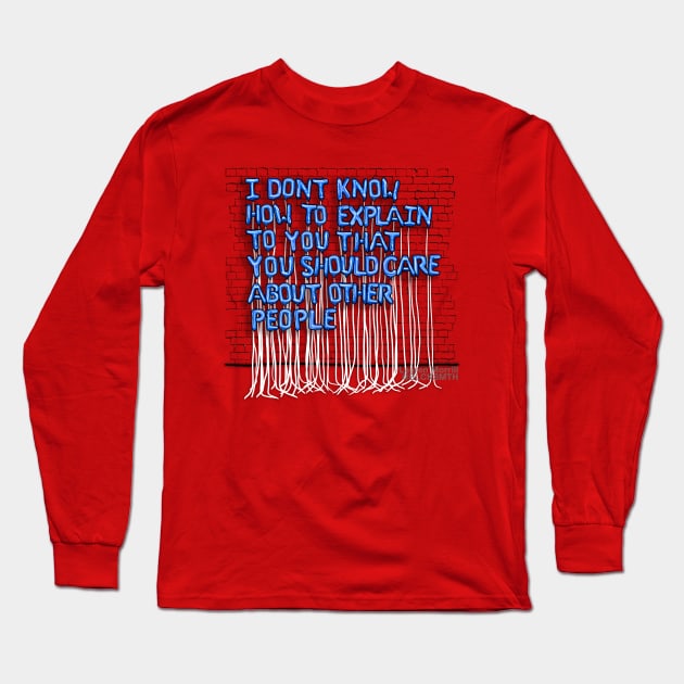 I Don't Know How To Explain (blue letters) Long Sleeve T-Shirt by BLCKSMTH